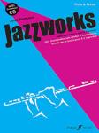 Jazzworks for Flute w/cd [Flute & Piano]