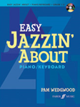 Easy Jazzin About w/cd [piano] Wedgwood (LE)
