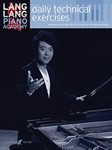 Lang Lang Piano Academy: Daily Technical Exercises [Piano]