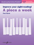 Improve Your Sight-Reading! A Piece a Week: Piano, Level 1 [Piano]