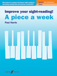 Improve Your Sight-Reading! A Piece a Week: Piano, Level 3 [Piano]