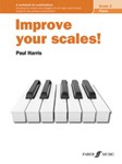Improve Your Scales! Piano, Grade 3 [Piano]
