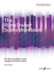 The PianoTrainer Scales Workbook [Piano]