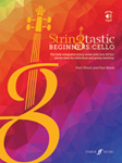 Stringtastic Beginners: Cello [Cello]