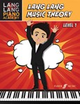 Lang Lang Music Theory, Level 1 [Piano]