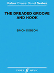 Dreaded Groove and Hook [Brass Band Score] Dobson