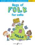 Bags of Folk for Cello Rev Ed [Cello]