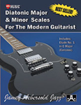 Diatonic Major & Minor Scales for the Modern Guitarist [Guitar]