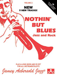 Jamey Aebersold Jazz, Volume 2: Nothin' but Blues Jazz and Rock (3rd Revised Edition) KB