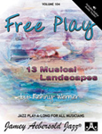 Jamey Aebersold Vol. 104: Free Play (Bk/CD)