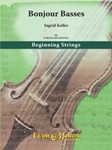 Bonjour Basses [String Orchestra]