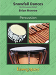 Snowfall Dances for Percussion Octet [Percussion Octet: Bells, Xylophone, Vibraphone, Marimba, Chime