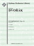 Symphony No. 8 in G, Op. 88/B. 163 [Symphony No. 4 in G, Op. 88 - obsolete numbering] [2(2nd dPicc).