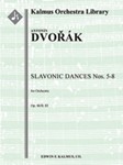 Slavonic Dances Op. 46/B. 83: Nos. 5-8 [2+1(Picc).2.2.2: 4.2.3.0: Timp.Perc(3-4): Str (9.8.7.6.5 in