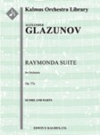 Raymonda Suite, Op. 57a [2+Picc(dFl3).2(2dEH).3.2: 4.3.3.1: Timp.Perc(4-6): Hp.Clst: Str (9-8-7-6-5