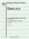 Lemminkainen Suite (Four Legends of the Kalevala), Op. 22, No. 4: Lemminkainen's Return [0+2(Picc).2