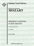 Misero! o sogno, o son desto, K. 431/425b [2.0.0.2: 2.0.0.0: Str (4.4.3.3.3 in set): Solo Tenor]