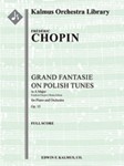 Grand Fantasie on Polish Tunes in A, Op. 13/ CT 41 [2.2.2.2: 2.2.0.0: Timp: Str (9.8.7.6.5 in set):