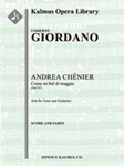 Andrea Chenier: Act IV, Aria (tenor): Come un bel di maggio (excerpt) [2+1(Picc).1+1(EH).2.2: 4.3.3.