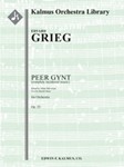 Peer Gynt, Op. 23 [complete incidental music] [2(2nd dPicc)+1(Picc).2.2.2: 4.2.3.1: Timp.Perc(4-5):