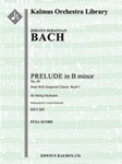 Prelude in B minor (No. 24, from Well-Tempered Clavier, Book I, BWV 869) [String Orchestra (8.8.5.5.