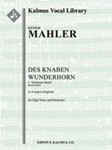 Des Knaben Wunderhorn, No. 2: Verlorene Mueh', GMW 22, high voice (A, original key) [2(2nd d.Picc).2