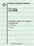 Efterklange af Ossian Overture, Op. 1 (Echoes of Ossian) [2(2nd d.Picc).2.2.2: 4.2.2.1(or CBsn): Tim