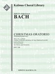 Christmas Oratorio, BWV 248 (Weihnachtsoratorium): Part I, No. 1, Chorus: Jauchzet, frohlocket, auf