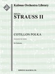 Cotillon Polka [1+Picc.2.2.2: 4.2.3.0: Timp.Perc(2-3): Hp: Str (9.8.7.6.5 in set): Pno Cond Sc in se