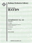 Symphony No. 60 in C 'Il Distratto' (Hob. I:60; critical ed.) [0.2.0.1: 2.2.0.0: Timp: Str (4.4.3.3.