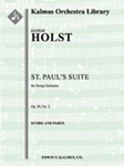 St. Paul's Suite for String Orchestra, Op. 29/2; H118 [String Orchestra]