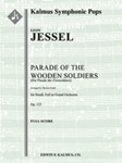 Parade of the Wooden Soldiers, Op. 123 (Die Parade der Zinnsoldaten) [Grand Orch: 2.2.2+BCl.2: 4Sax(