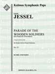 Parade of the Wooden Soldiers, Op. 123 (Die Parade der Zinnsoldaten) [Grand Orch: 2.2.2+BCl.2: 4Sax(