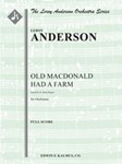 Old MacDonald Had a Farm [Rogers] [3.2+EH.2+BCl.2+CBsn: 4.4.3.1: Timp.Perc(4 or 5): Str (9-8-7-6-5 i
