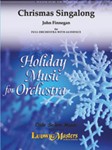 Christmas Singalong [2+Picc.2.2.2: 4.3.3.1: Timp.Perc(3-4): Hp(opt.): Str (9-8-7-6-5 in set): Audien
