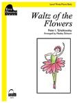 Belwin Peter Tchaikowsky Wesley Schaum  Waltz of the Flowers - Early Intermediate