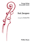Sad Jacques - String Orchestra Arrangement