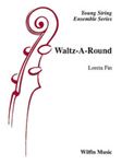 Waltz-A-Round - String Orchestra Arrangement
