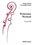 Wednesday Workout - String Orchestra Arrangement
