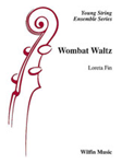 Wombat Waltz - String Orchestra Arrangement