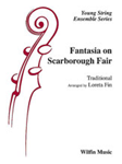 Fantasia On Scarborough Fair - String Orchestra Arrangement