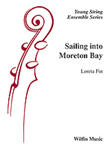 Sailing Into Moreton Bay - String Orchestra Arrangement