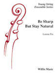 Be Sharp But Stay Natural - String Orchestra Arrangement