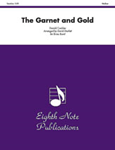 The Garnet and Gold [Brass Band] Conductor