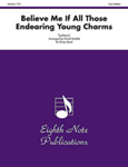 Believe Me If All Those Endearing Young Charms [Brass Band] Conductor