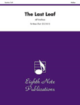 The Last Leaf [2.2.3.0.1] Score & Pa