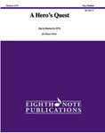 A Hero's Quest [Brass Choir]