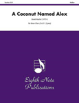 A Coconut Named Alex [5.4.3.1.2.perc] Score & Pa