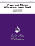 Prayer and Alleluia Offertorium: Inveni David [4.2.3.0.1] Score & Pa