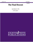 The Final Descent [Brass Ensemble - Quintet]